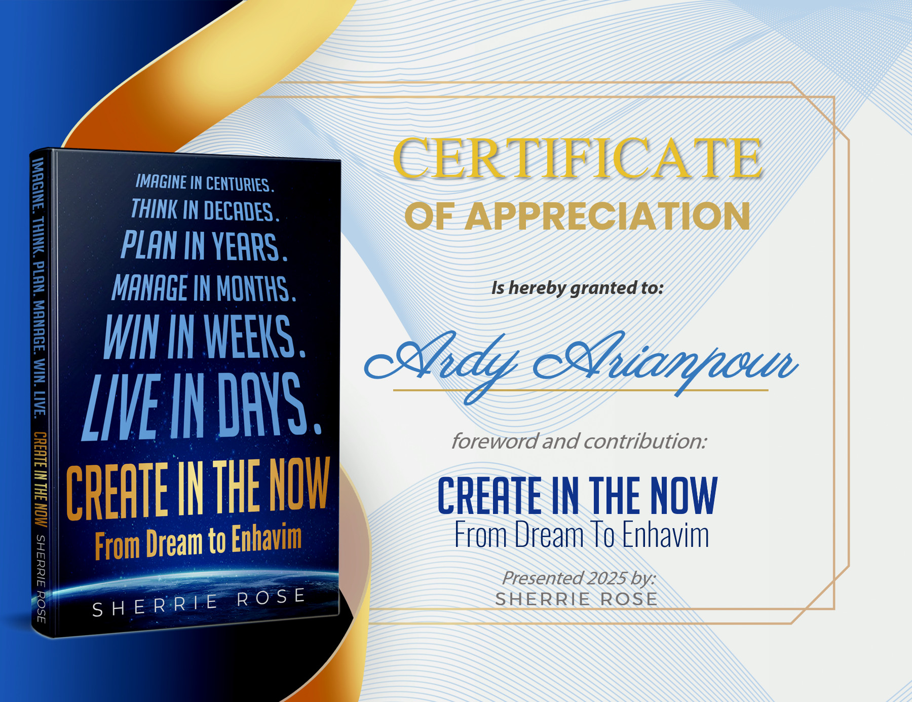 Create in the NOW Book Acknowledgement Certificate for Ardy Arianpour